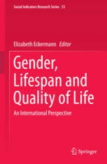 Gender, Lifespan and Quality of Life: An International Perspective