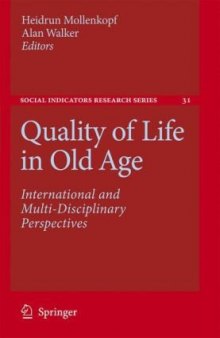Quality of Life in Old Age: International and Multi-Disciplinary Perspectives (Social Indicators Research Series)