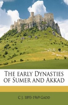 The Early Dynasties of Sumer and Akkad