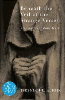 Beneath the Veil of the Strange Verses: Reading Scandalous Texts