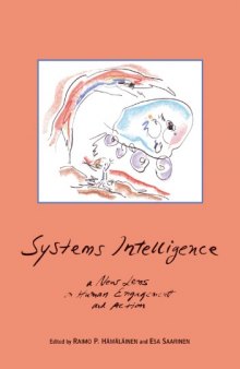Systems Intelligence: A New Lens on Human Engagement and Action