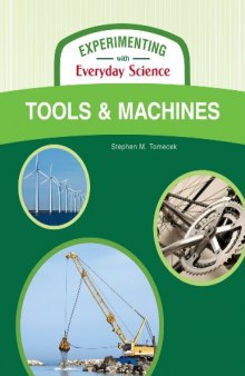 Tools and Machines (Experimenting With Everyday Science)