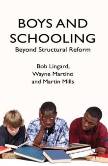 Boys and Schooling: Contexts, Issues and Practices
