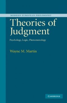 Theories of Judgment: Psychology, Logic, Phenomenology (Modern European Philosophy)
