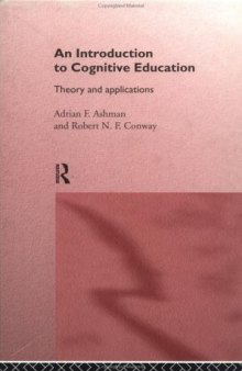 An Introduction to Cognitive Education: Theory and Applications