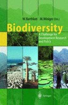 Biodiversity: A Challenge for Development Research and Policy