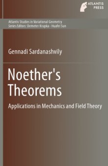 Noether’s Theorems. Applications in Mechanics and Field Theory
