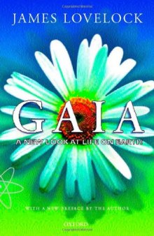 Gaia : a new look at life on earth