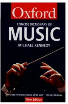 The Concise Oxford Dictionary of Music (Oxford Paperback Reference)  