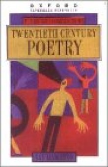 The Oxford Companion to Twentieth-century Poetry in English (Oxford Paperback Reference)  