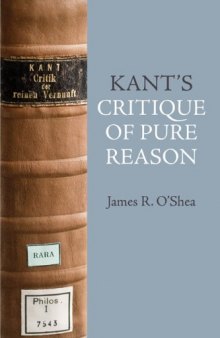 Kant's Critique of Pure Reason: An Introduction and Interpretation