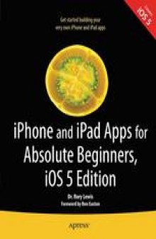 iPhone and iPad Apps for Absolute Beginners, iOS5 Edition