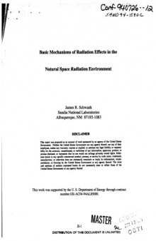 Mechanisms of Radiation Effects in the Natural Space Radiation Environment