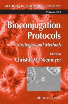 Bioconjugation Protocols: Strategies and Methods