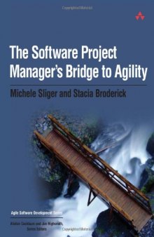 The Software Project Manager's Bridge to Agility