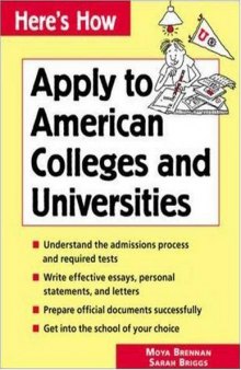 Here's How: Apply to American Colleges and Universities