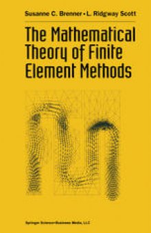 The Mathematical Theory of Finite Element Methods