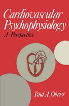 Cardiovascular Psychophysiology: A Perspective