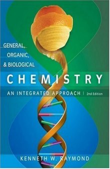 General, Organic and Biological Chemistry: An Integrated Approach, Second Edition  