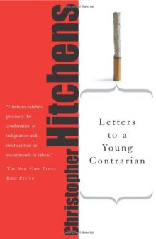 Letters to a Young Contrarian  