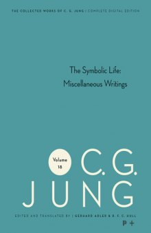The Symbolic Life: Miscellaneous Writings