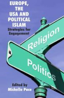 Europe, the USA and Political Islam: Strategies for Engagement