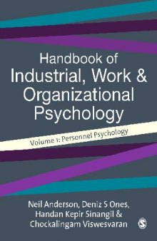 Handbook of Industrial, Work and Organizational Psychology. Personnel Psychology