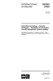 ISO/IEC 27007:2011 Information technology -- Security techniques -- Guidelines for information security management systems auditing