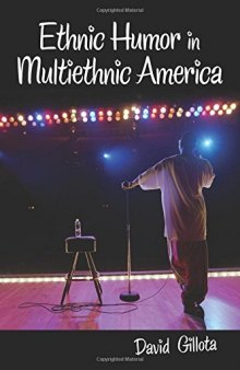 Ethnic Humor in Multiethnic America