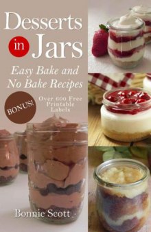 Desserts In Jars - Easy Bake And No Bake Recipes