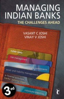 Managing Indian Banks: The Challenges Ahead, Third Edition