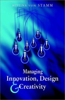 Managing Innovation, Design and Creativity
