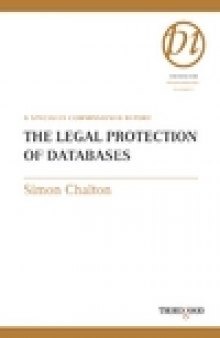 The Legal Protection of Databases