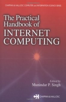 The Practical Handbook of Internet Computing 