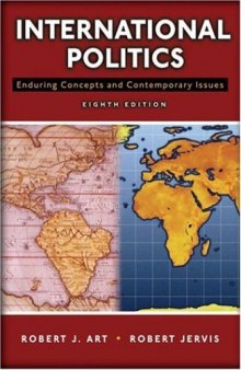 International Politics: Enduring Concepts and Contemporary Issues (8th Edition)