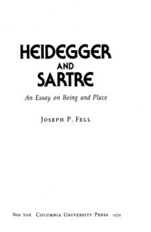 Heidegger and Sartre: An Essay on Being and Place