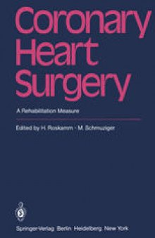 Coronary Heart Surgery: A Rehabilitation Measure