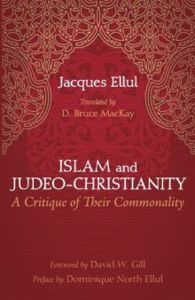 Islam and Judeo-Christianity: A Critique of Their Commonality