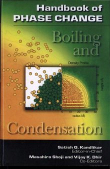 Handbook of Phase Change: Boiling and Condensation
