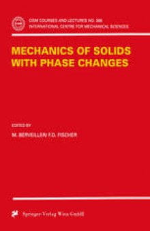 Mechanics of Solids with Phase Changes