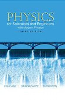 Physics : for scientists and engineers with modern physics