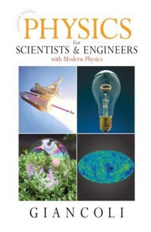 Physics for Scientists & Engineers with Modern Physics (4th Edition) 1, 2, 3.