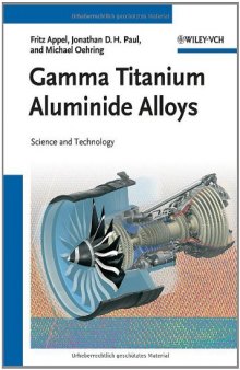 Gamma Titanium Aluminide Alloys: Science and Technology  