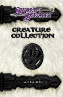 Creature Collection 1: Core Rulebook (Sword and Sorcery)