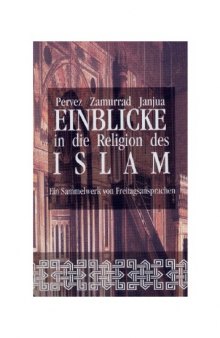 Einblicke in die Religion des Islam