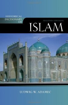 Historical Dictionary of Islam (Historical Dictionaries of Religions, Philosophies and Movements)