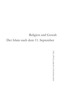 Religion und Gewalt. Der Islam nach dem 11. September