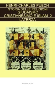 Storia delle religioni. Giudaismo, Cristianesimo e Islam