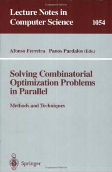 Solving Combinatorial Optimization Problems in Parallel: Methods and Techniques
