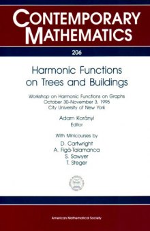 Harmonic Functions on Trees and Buildings: Workshop on Harmonic Functions on Graphs, October 30-November 3, 1995, City University of New York